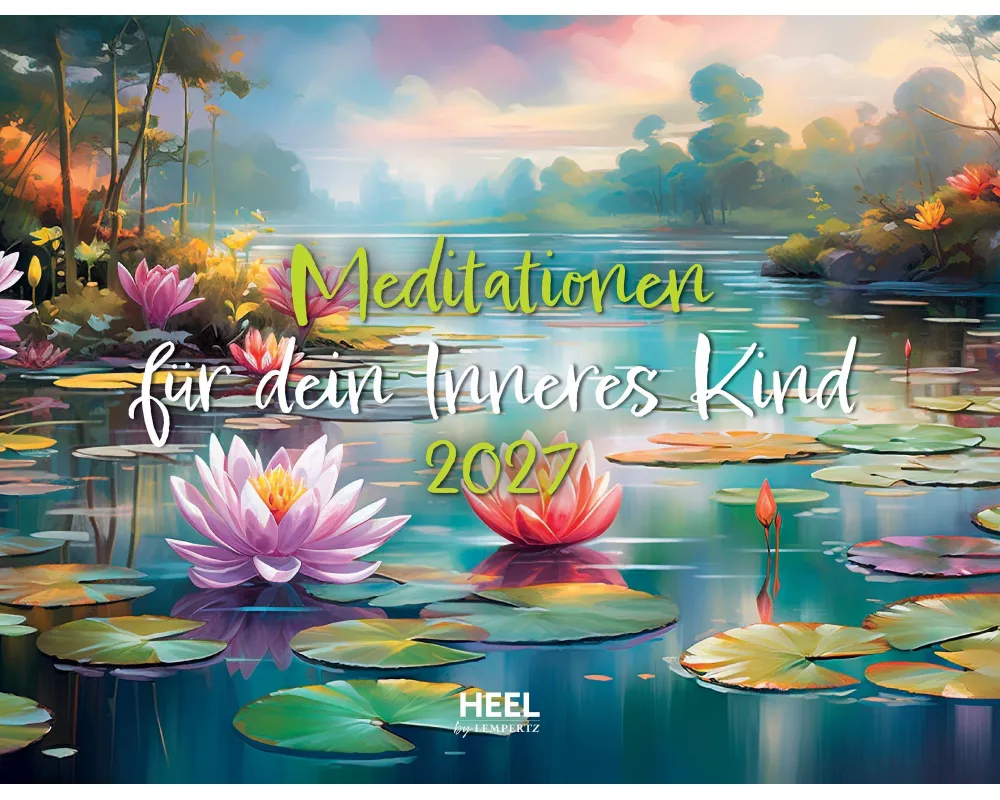 Meditationen für dein Inneres Kind Kalender 2027