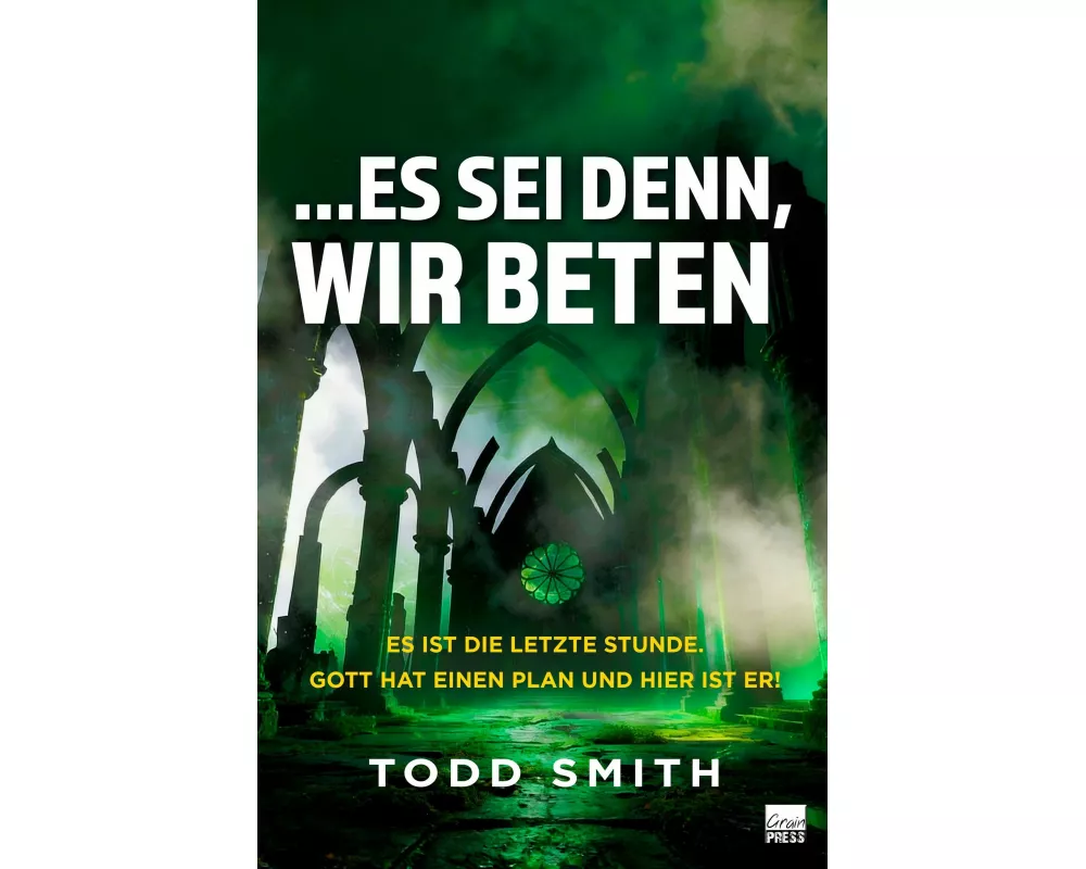 Es sei denn, wir beten