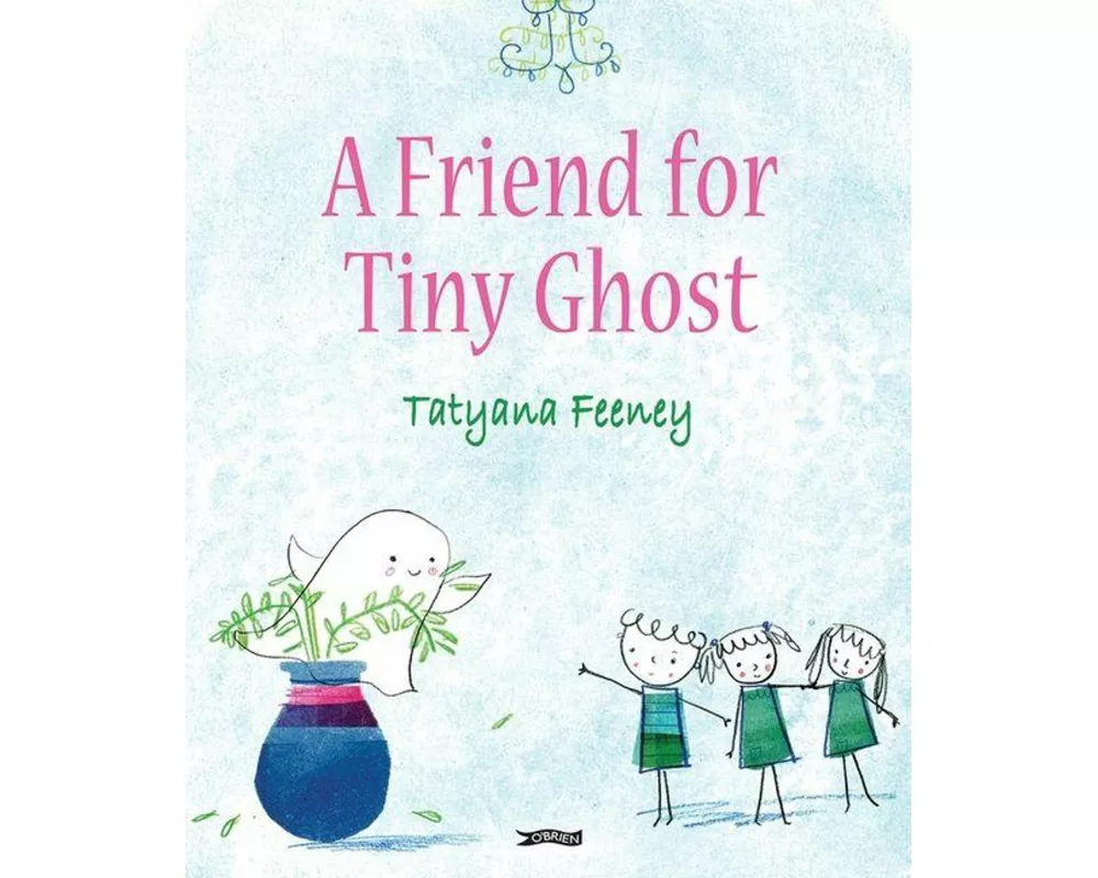 A Friend for Tiny Ghost