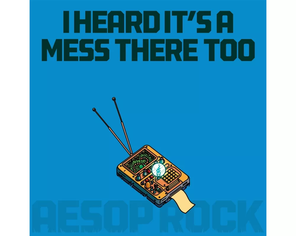 I Heard it's a Mess there Too