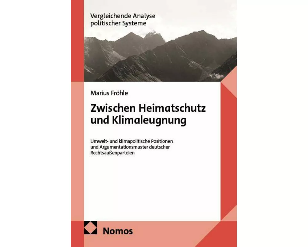 Zwischen Heimatschutz und Klimaleugnung