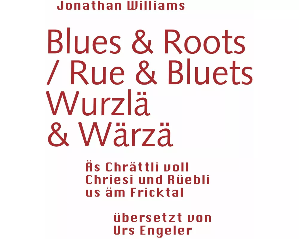 Blues & Roots / Wurzlä & Wärzä