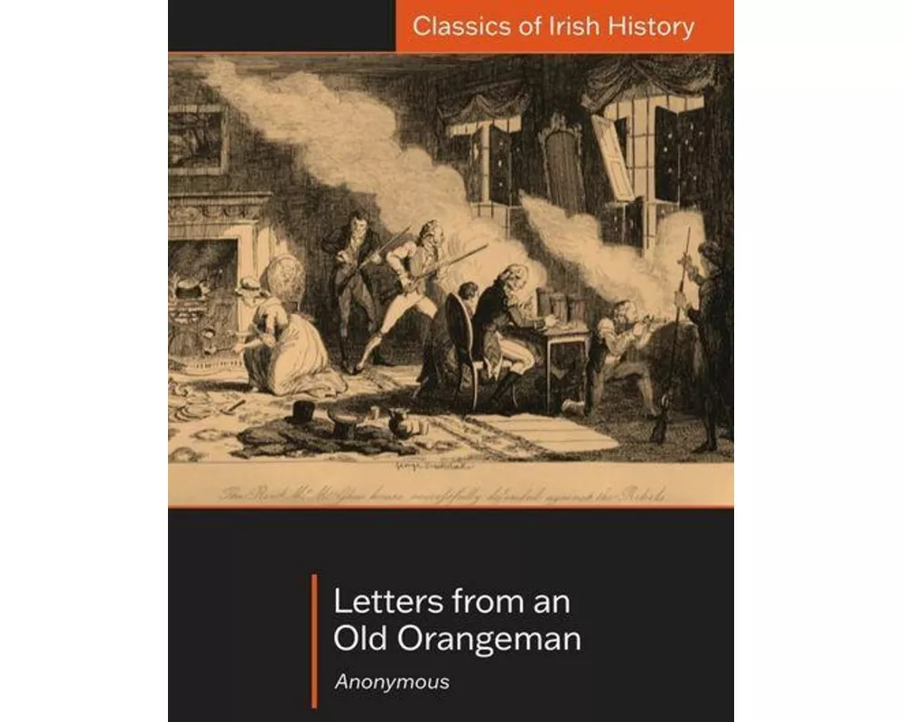 Letters from an Old Orangeman