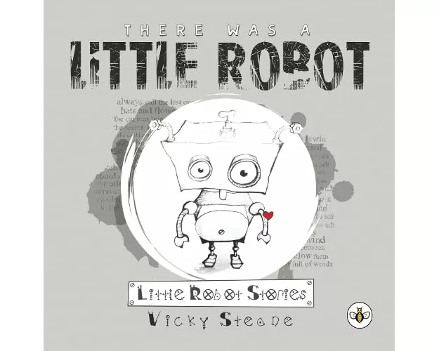 There Was a Little Robot