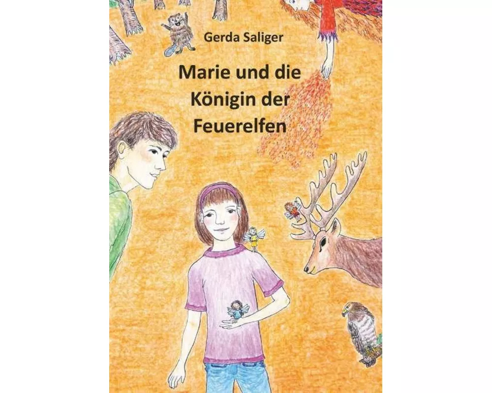Marie und die Königin der Feuerelfen