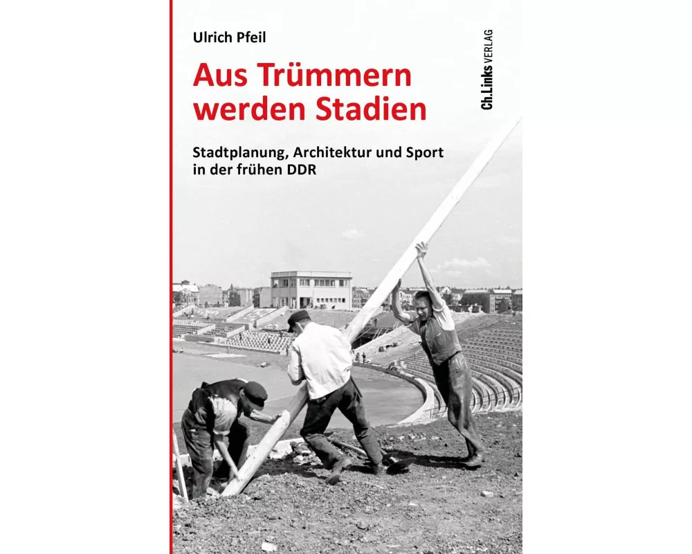 Aus Trümmern werden Stadien