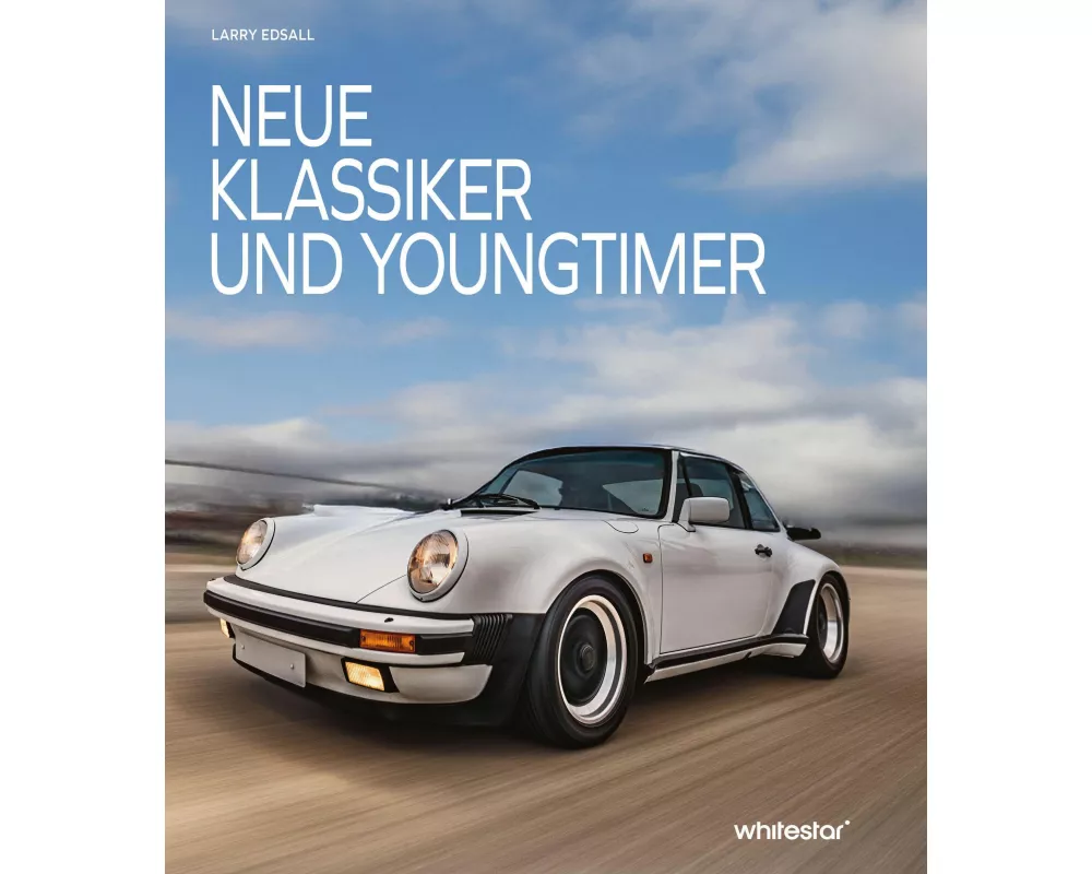 Neue Klassiker und Youngtimer