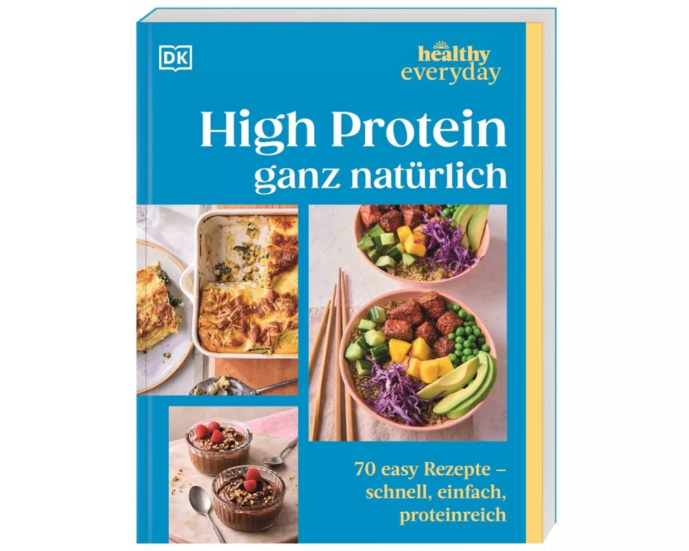 Healthy Everyday. High Protein ganz natürlich