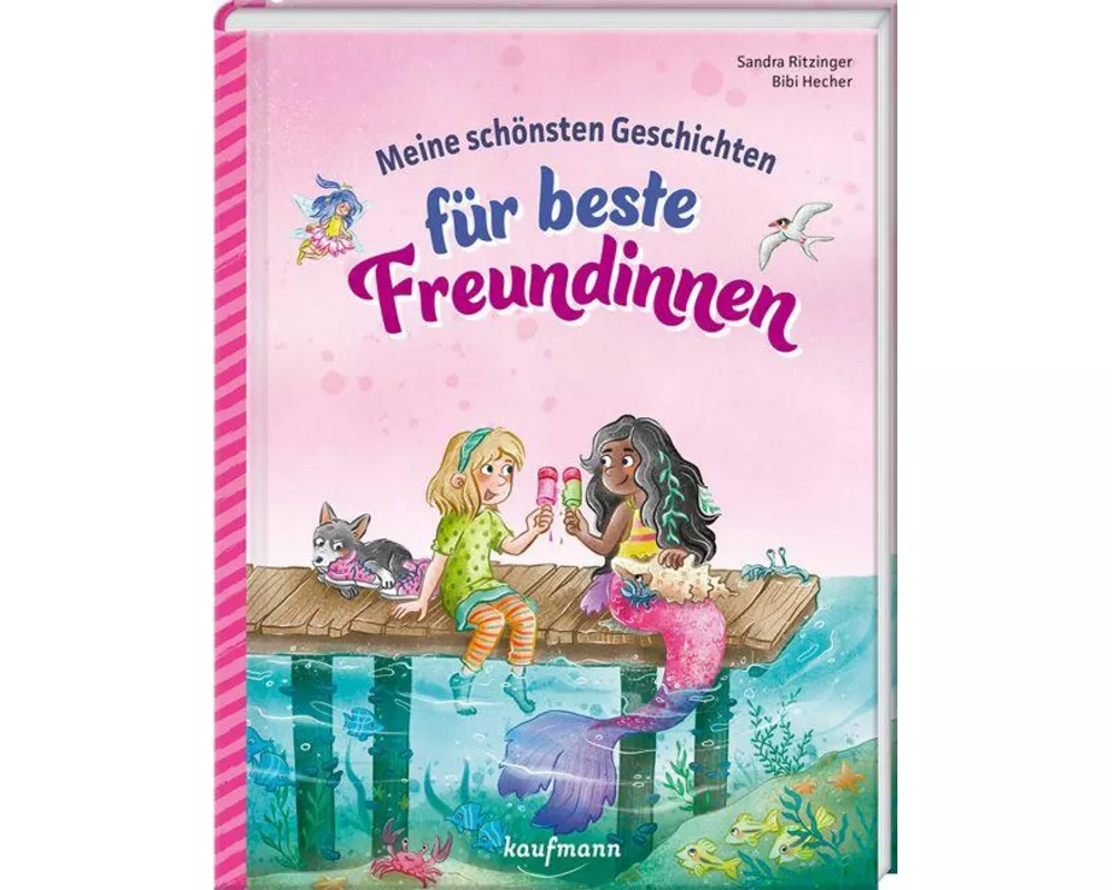 Meine schönsten Geschichten für beste Freundinnen