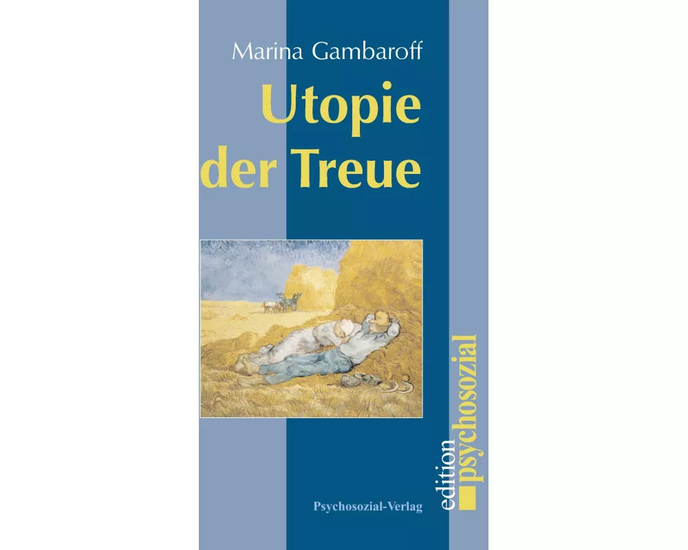 Utopie der Treue