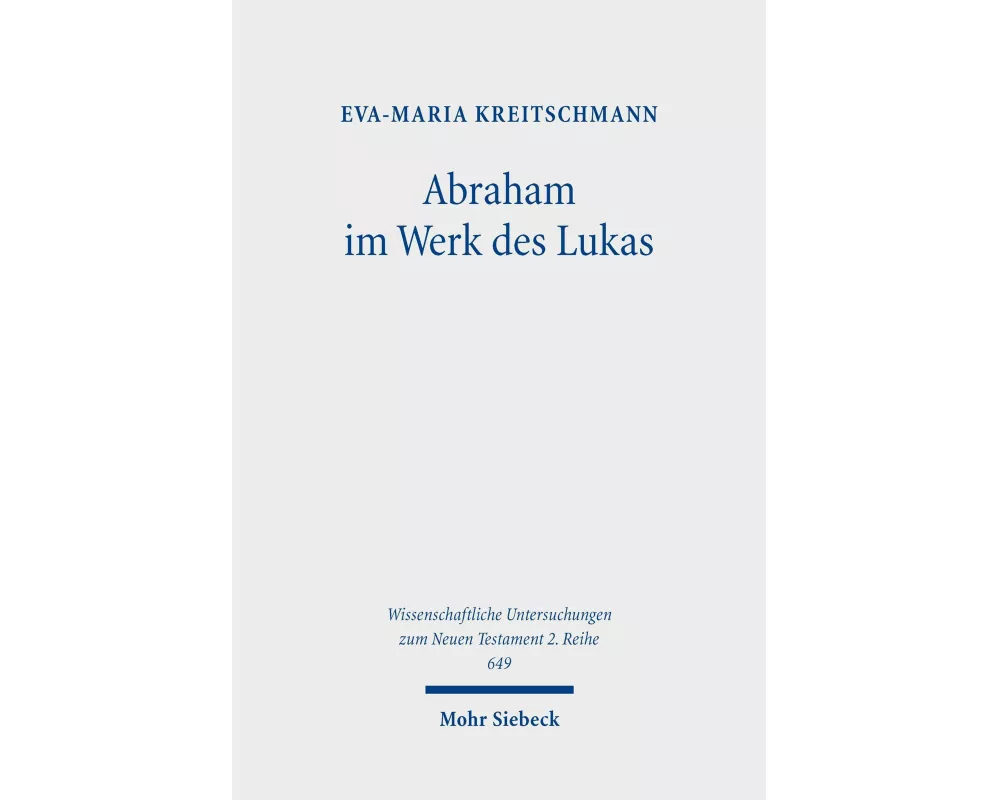Abraham im Werk des Lukas