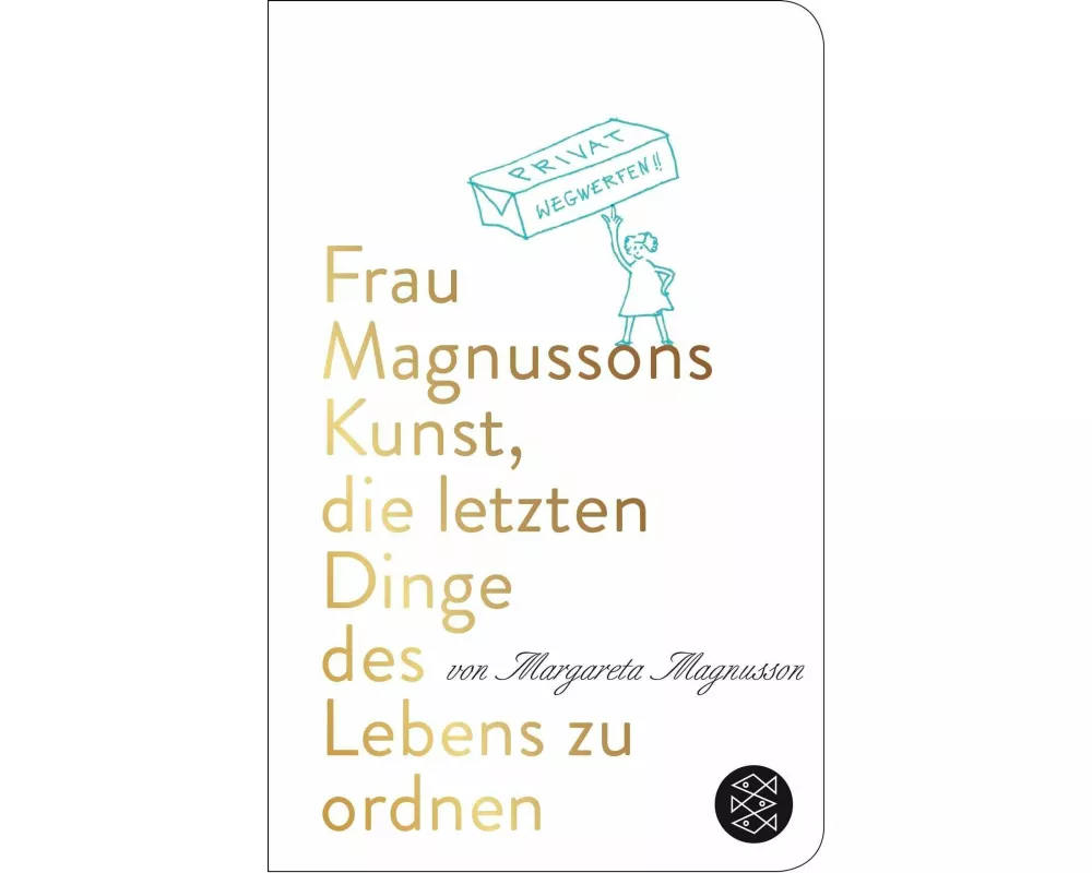 Frau Magnussons Kunst, die letzten Dinge des Lebens zu ordnen