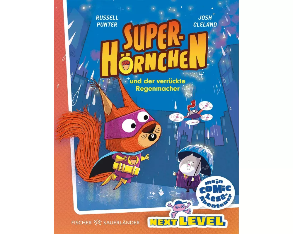 Superhörnchen und der verrückte Regenmacher