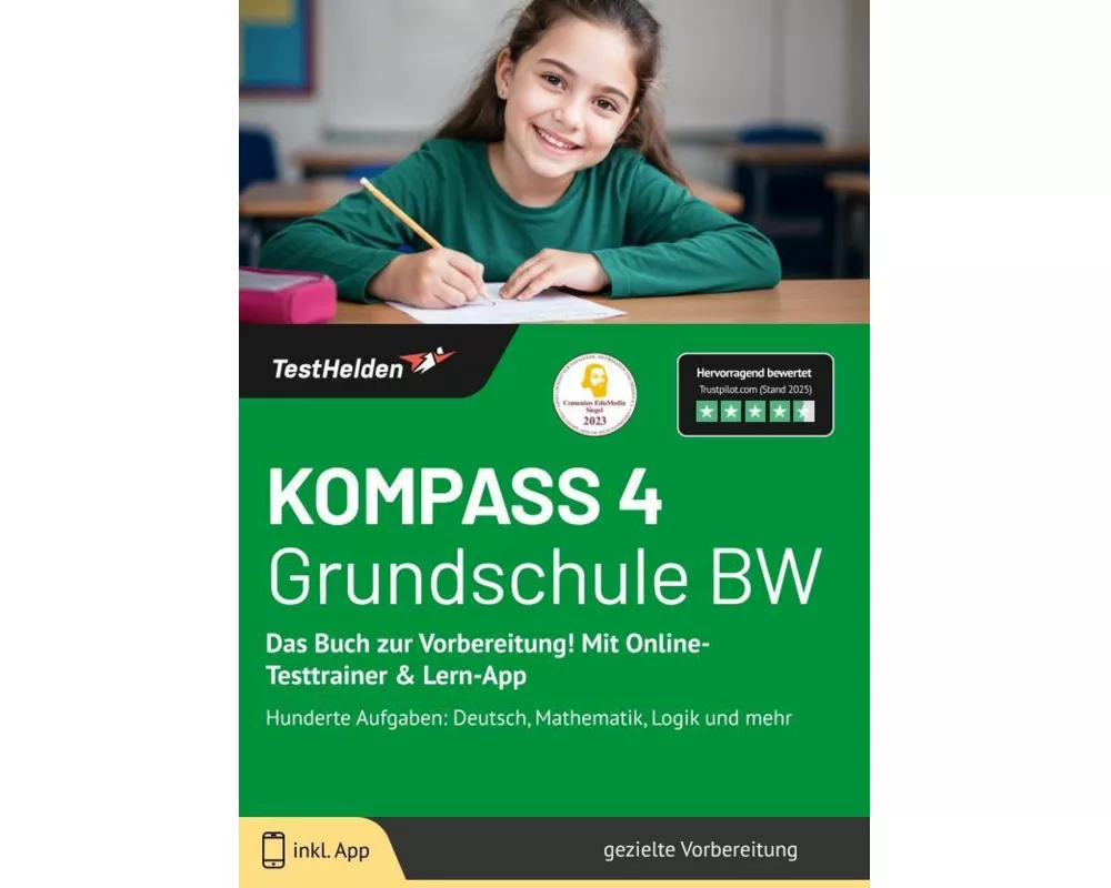 KOMPASS 4 Grundschule BW: Das Buch zur Vorbereitung! Mit Online-Testtrainer & Lern-App - Hunderte Aufgaben: Deutsch, Mathematik, Logik und mehr