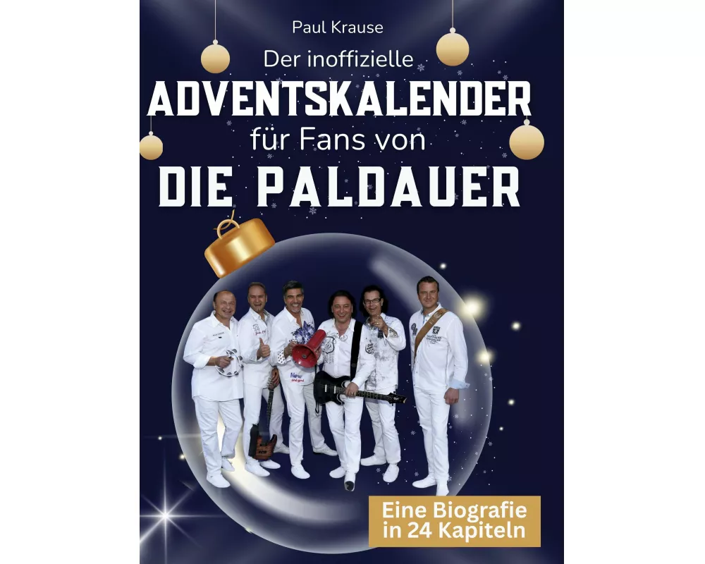 Der inoffizielle Adventskalender für Fans von Die Paldauer