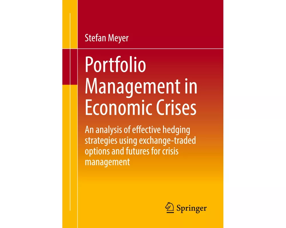 Portfolio Management in Economic Crises