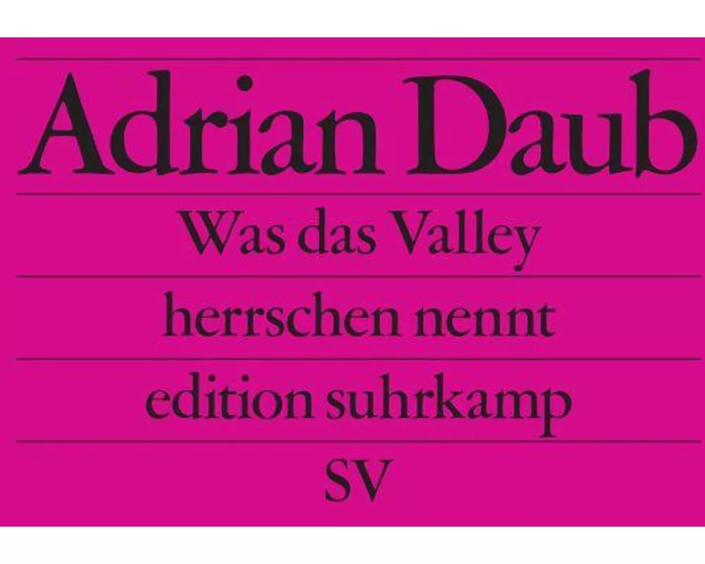 Was das Valley herrschen nennt