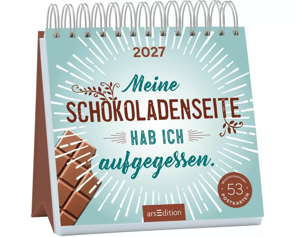 Postkartenkalender Meine Schokoladenseite hab ich aufgegessen. 2027