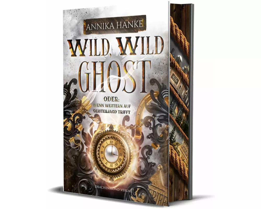 Wild, Wild Ghost - Oder: wenn Western auf Geisterjagd trifft