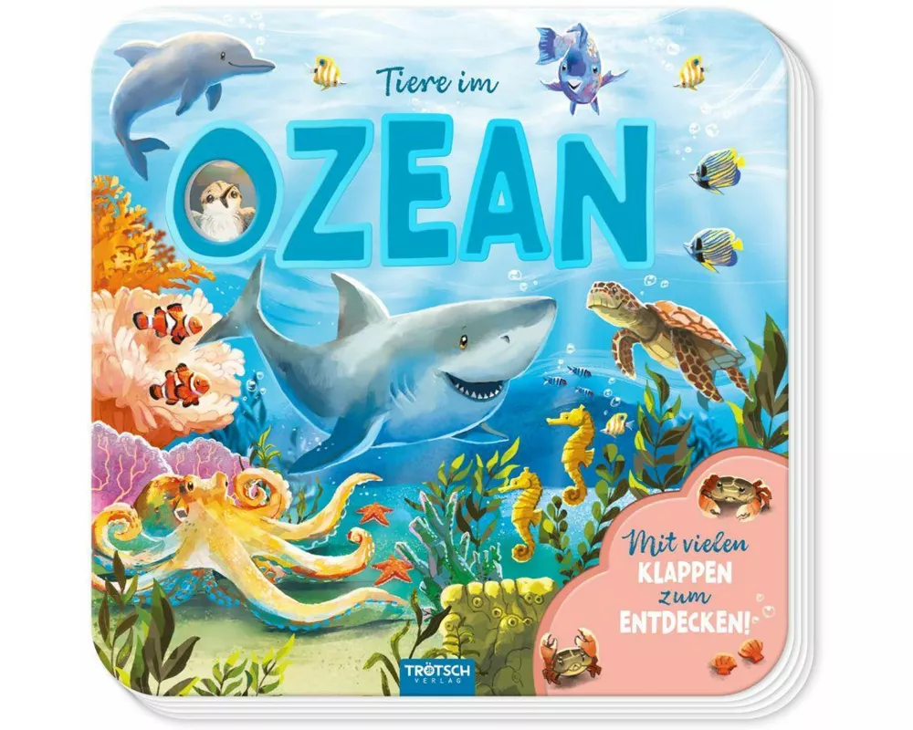 TRÖTSCH - Pappenbuch mit Klappen Mein erstes Klappenbuch Tiere im Ozean