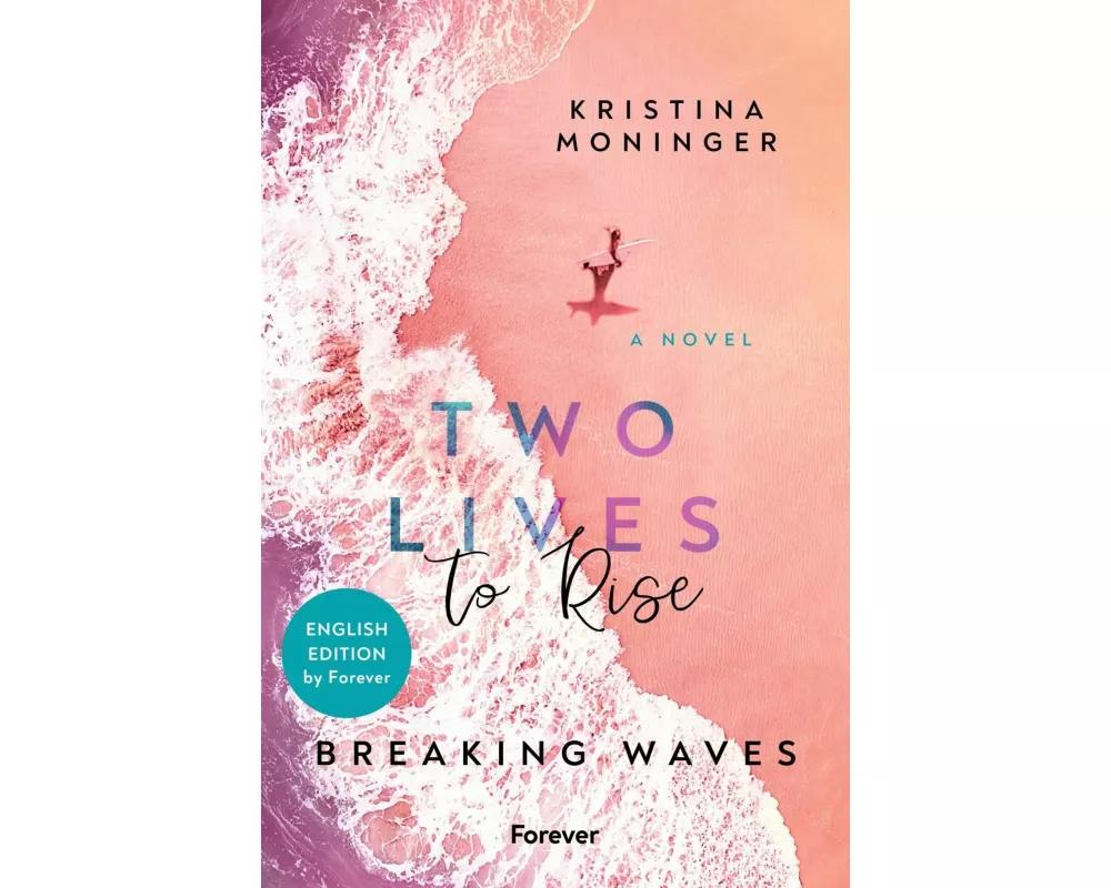 Two Lives to Rise: English Edition (Breaking Waves 2)