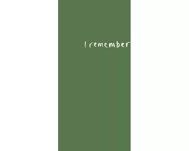 I Remember