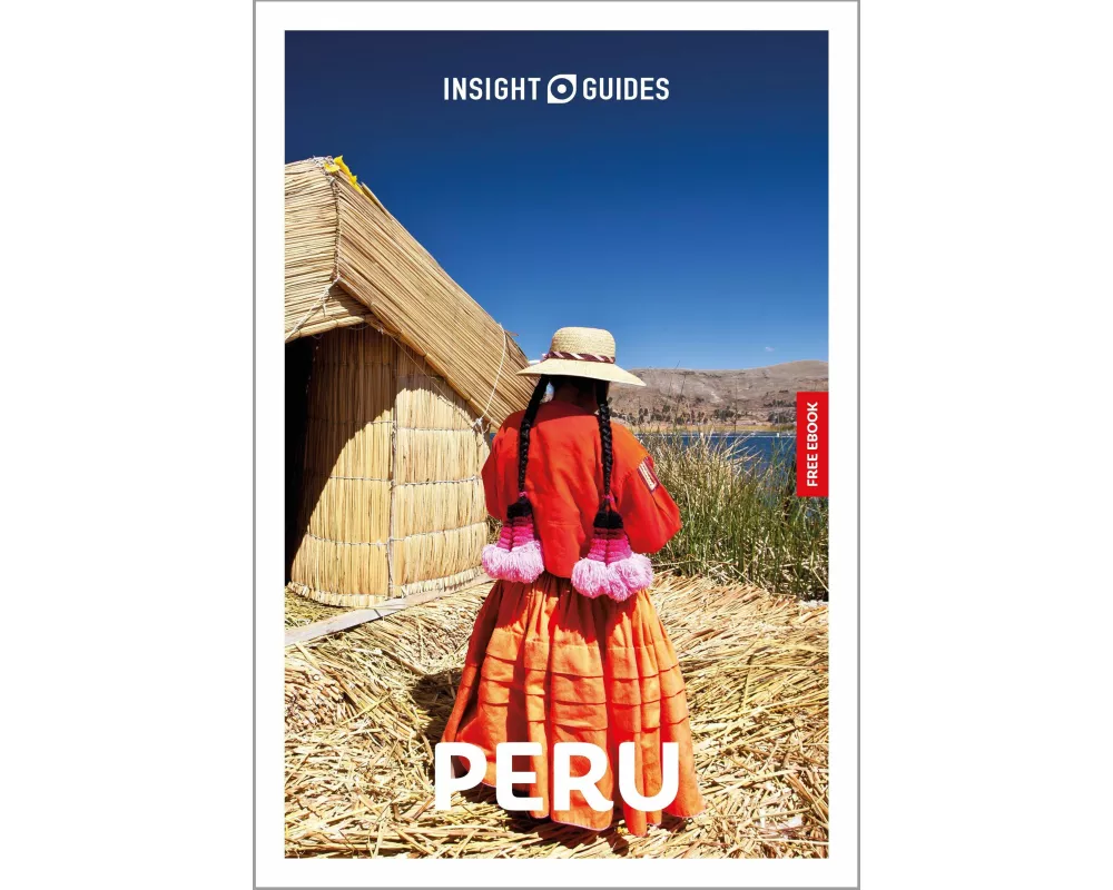 Insight Guides Peru: Travel Guide with eBook