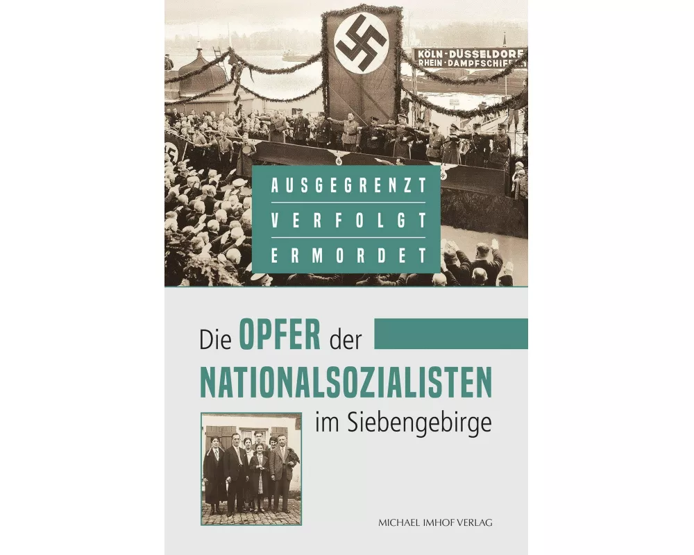 Die Opfer der Nationalsozialisten im Siebengebirge