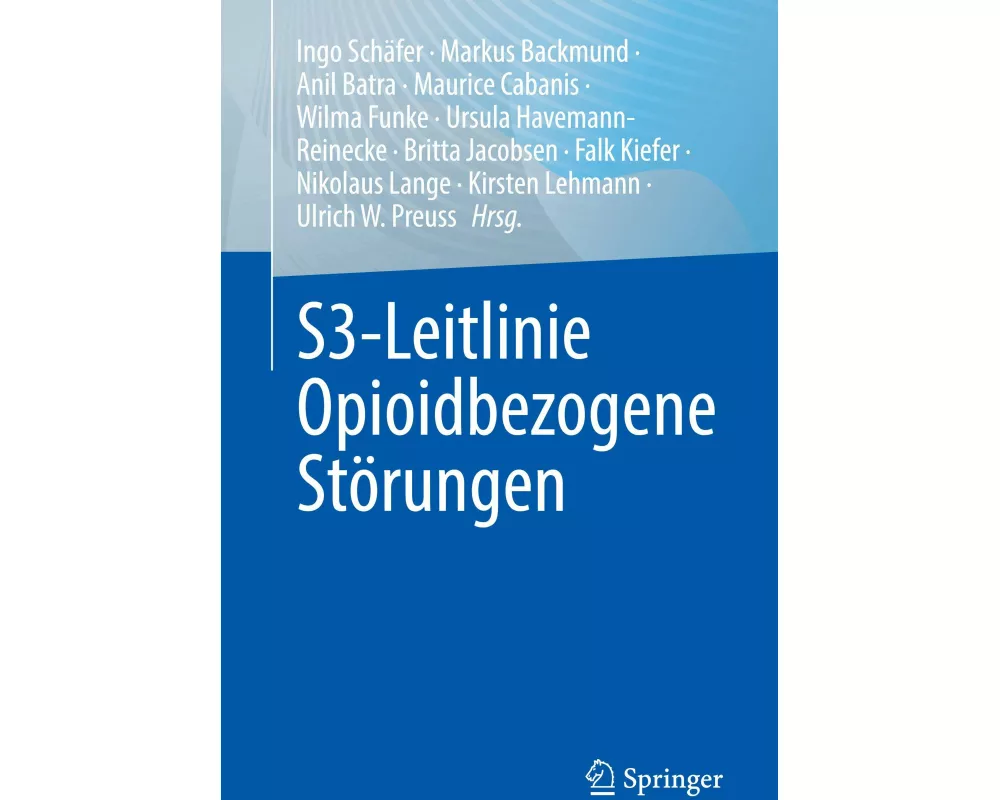 S3-Leitlinie Opioidbezogene Störungen
