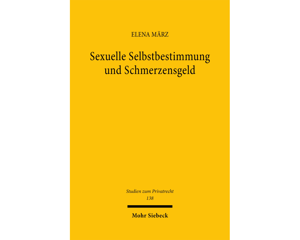 Sexuelle Selbstbestimmung und Schmerzensgeld