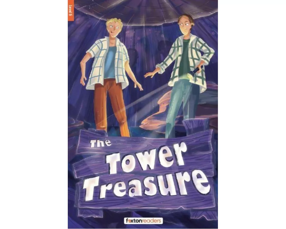 The Tower Treasure - Foxton Reader Level-5 (1700 Headwords B2) with free online AUDIO