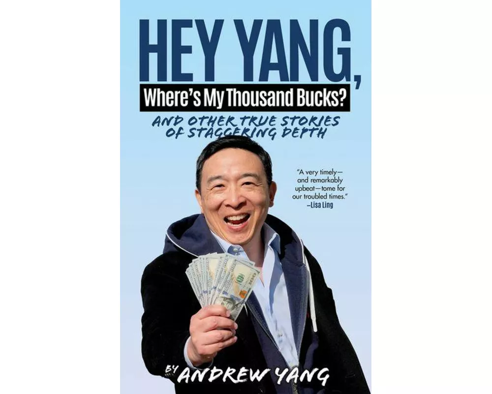 Hey Yang, Where's My Thousand Bucks?