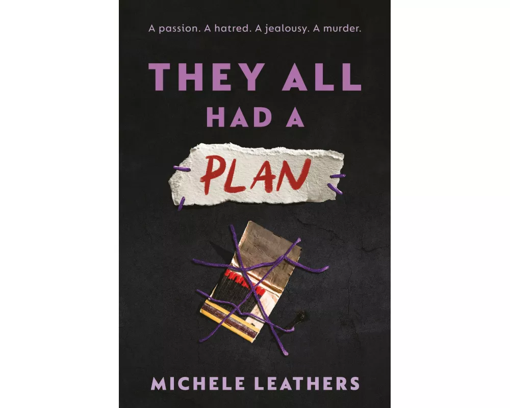 They All Had a Plan