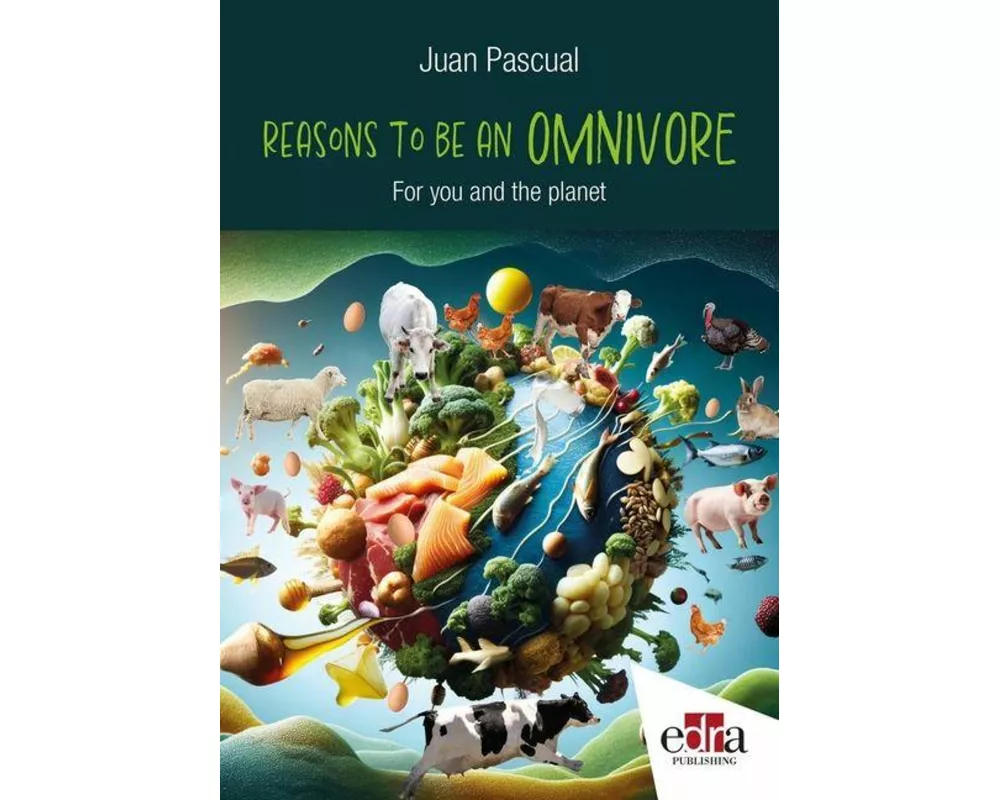 Reasons to be Omnivore: For your and planet health