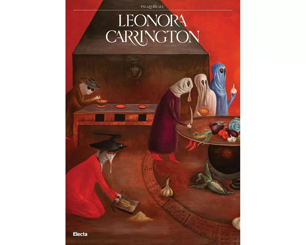 Leonora Carrington. Ediz. italiana