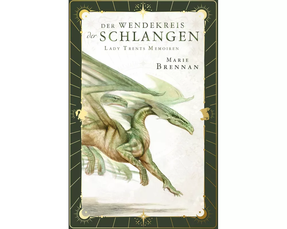Lady Trents Memoiren 2: Der Wendekreis der Schlangen mit gestaltetem Farbschnitt