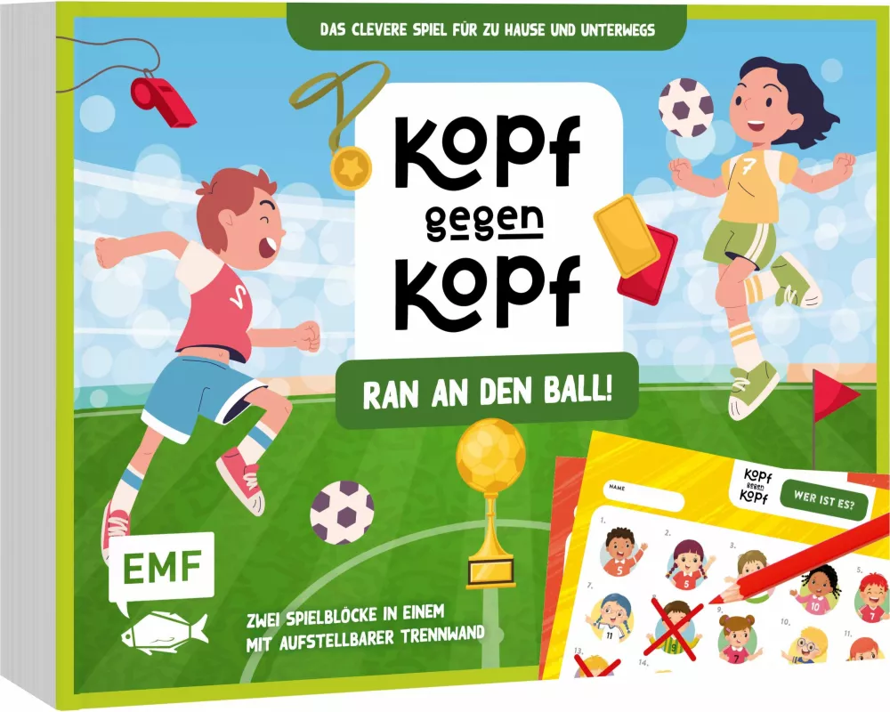 Der ultimative Spielblock: Kopf gegen Kopf – Fußball: Ran an den Ball!