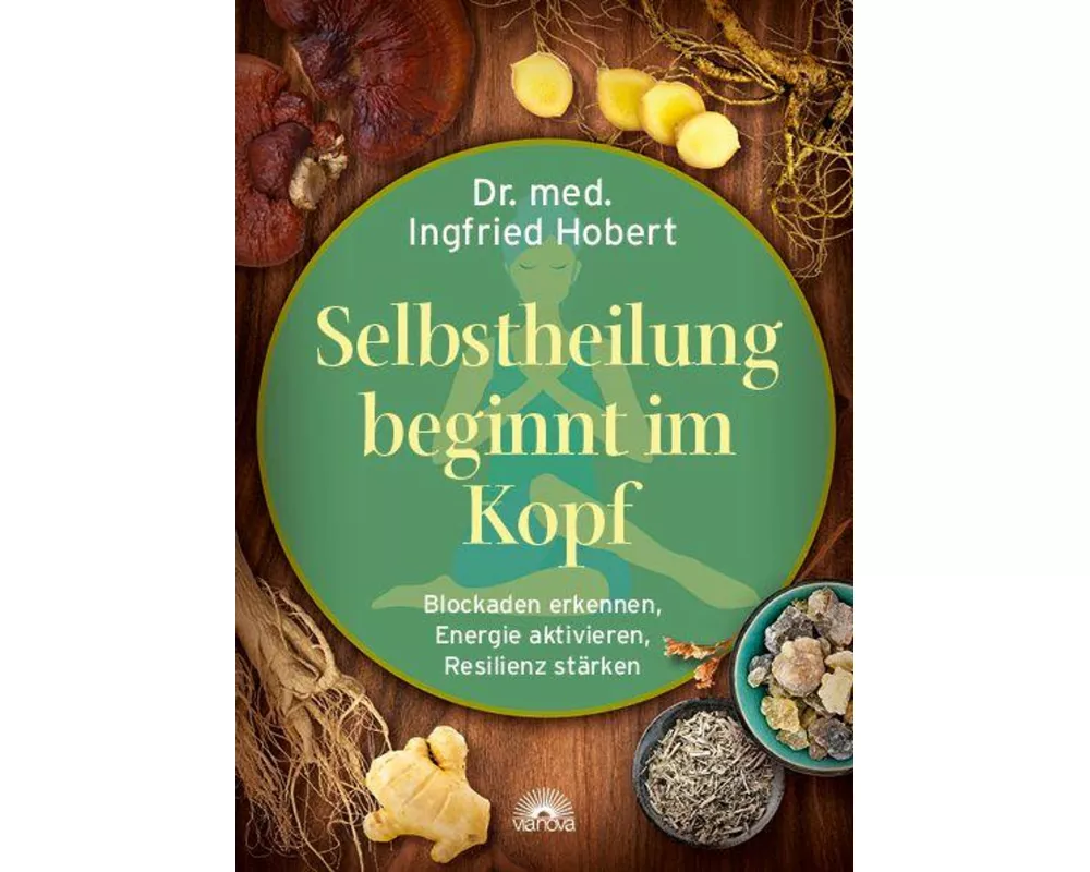 Selbstheilung beginnt im Kopf