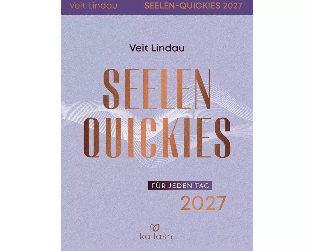 Seelen-Quickies für jeden Tag 2027 - Abreißkalender