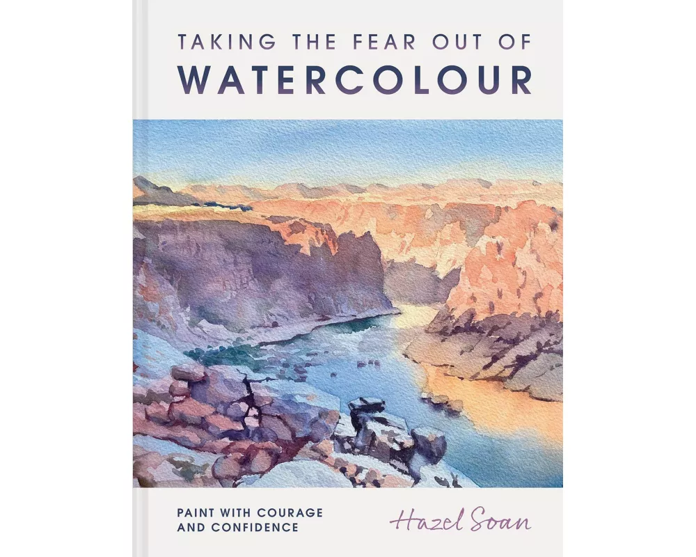 Taking the Fear Out of Watercolour