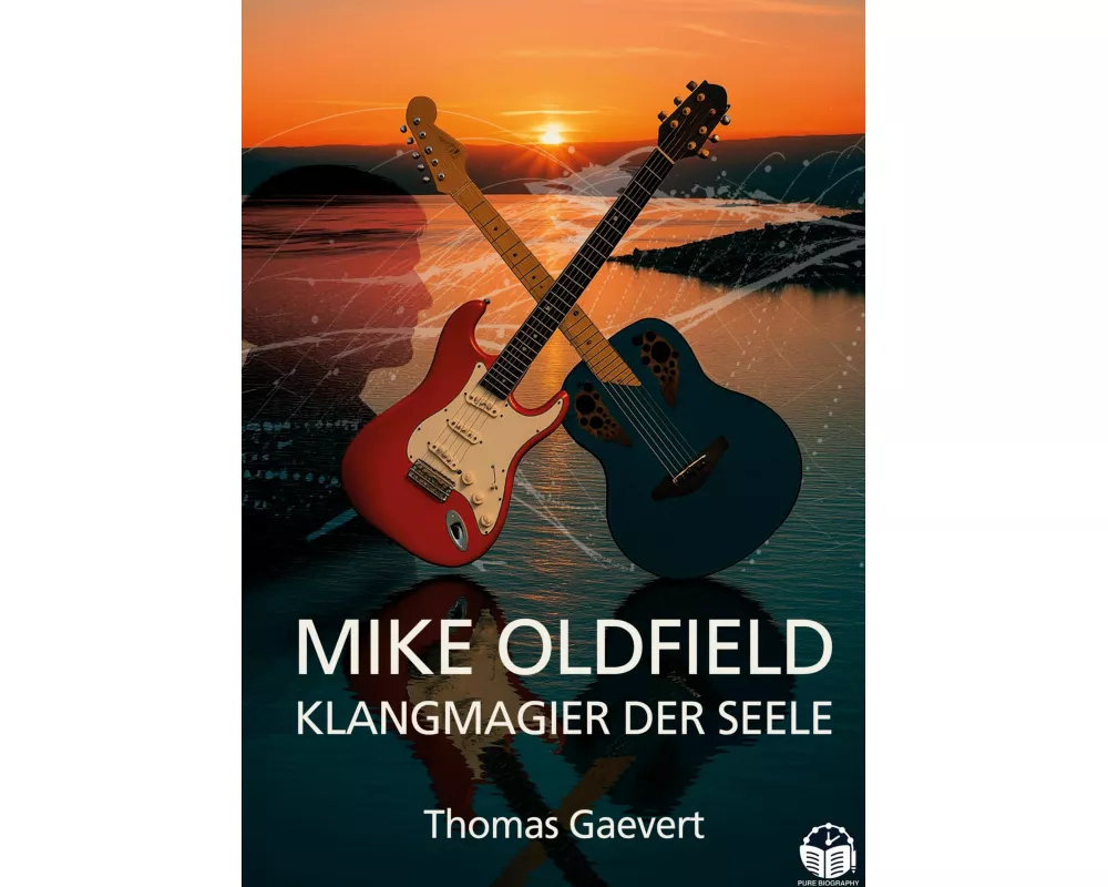 Mike Oldfield - Klangmagier der Seele