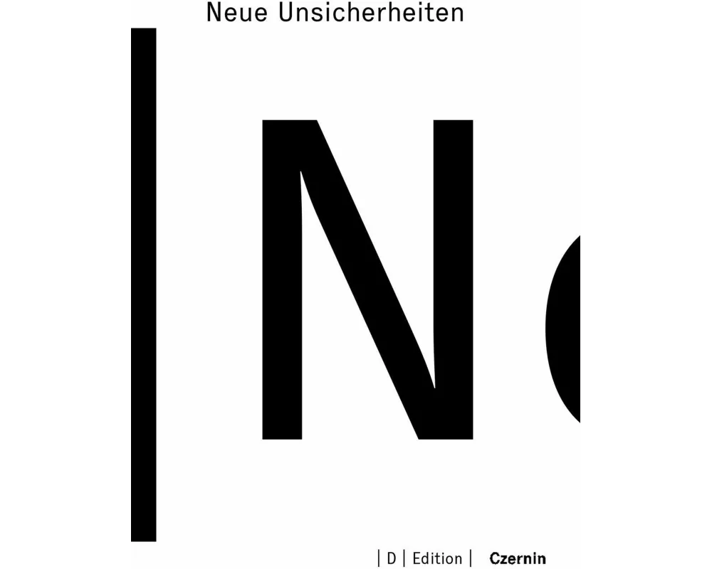 Neue Unsicherheiten