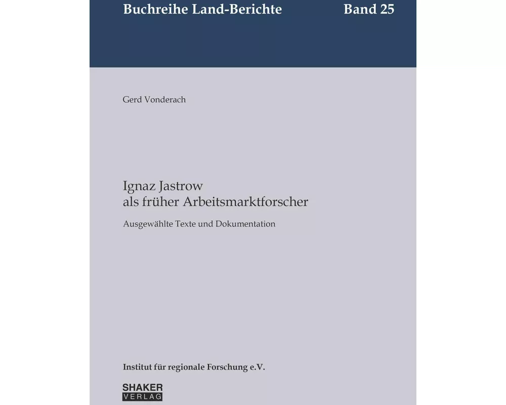 Ignaz Jastrow als früher Arbeitsmarktforscher