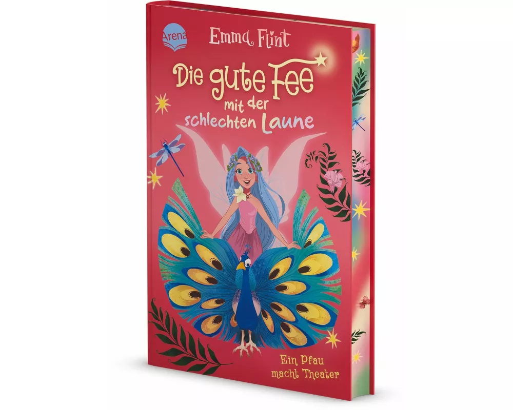 Die gute Fee mit der schlechten Laune (2). Ein Pfau macht Theater
