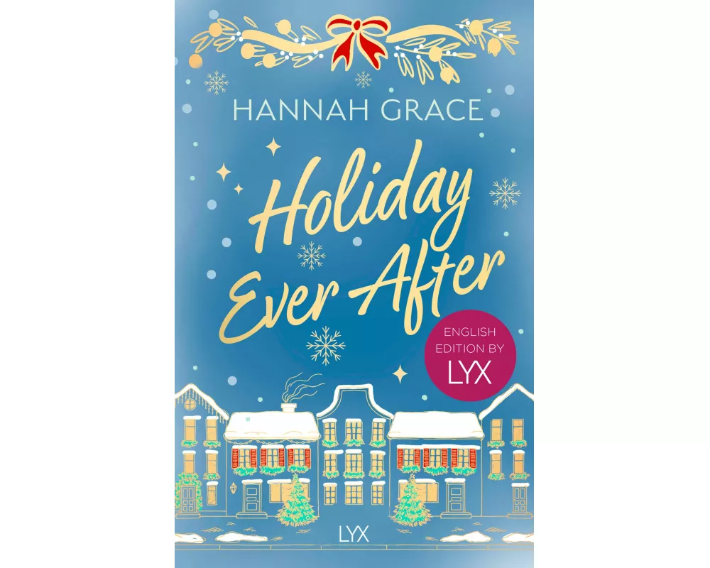 Holiday Ever After: English Edition by LYX