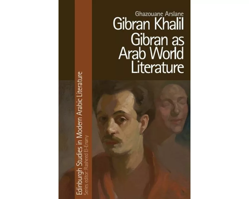 Gibran Khalil Gibran as Arab World Literature