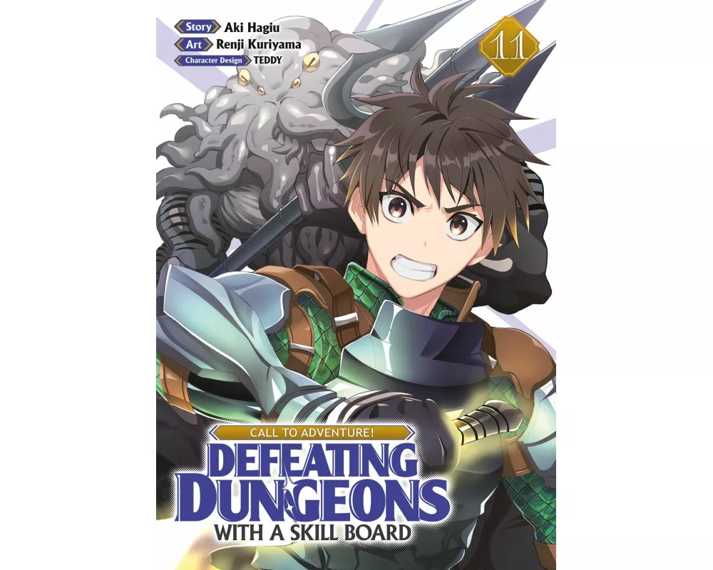 CALL TO ADVENTURE! Defeating Dungeons with a Skill Board (Manga) Vol. 11