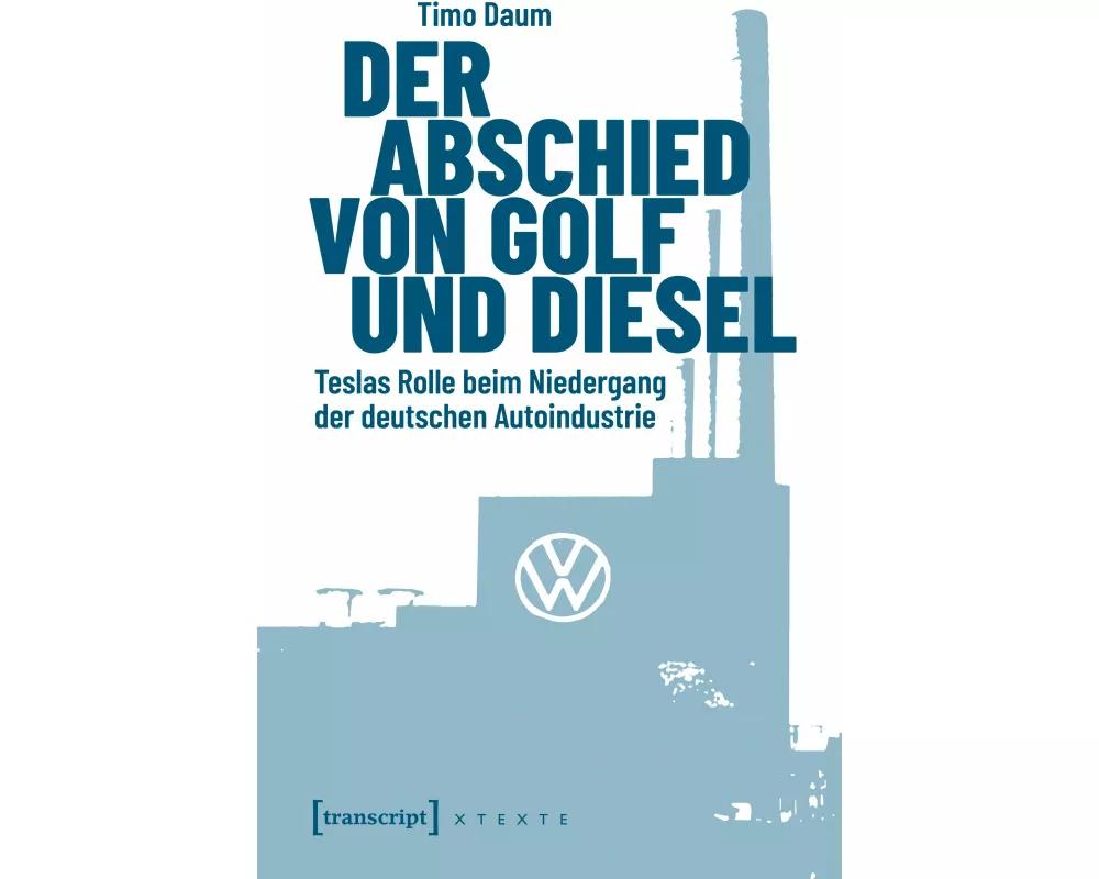 Der Abschied von Golf und Diesel