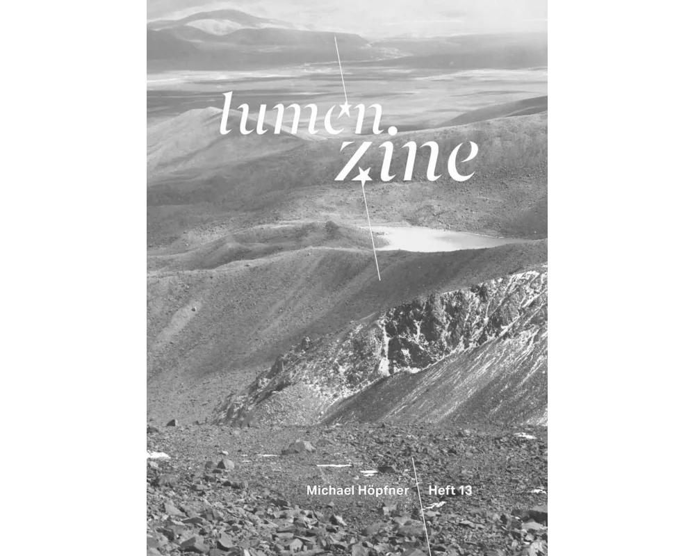 Lumen Zine Heft 13: Michael Höpfner