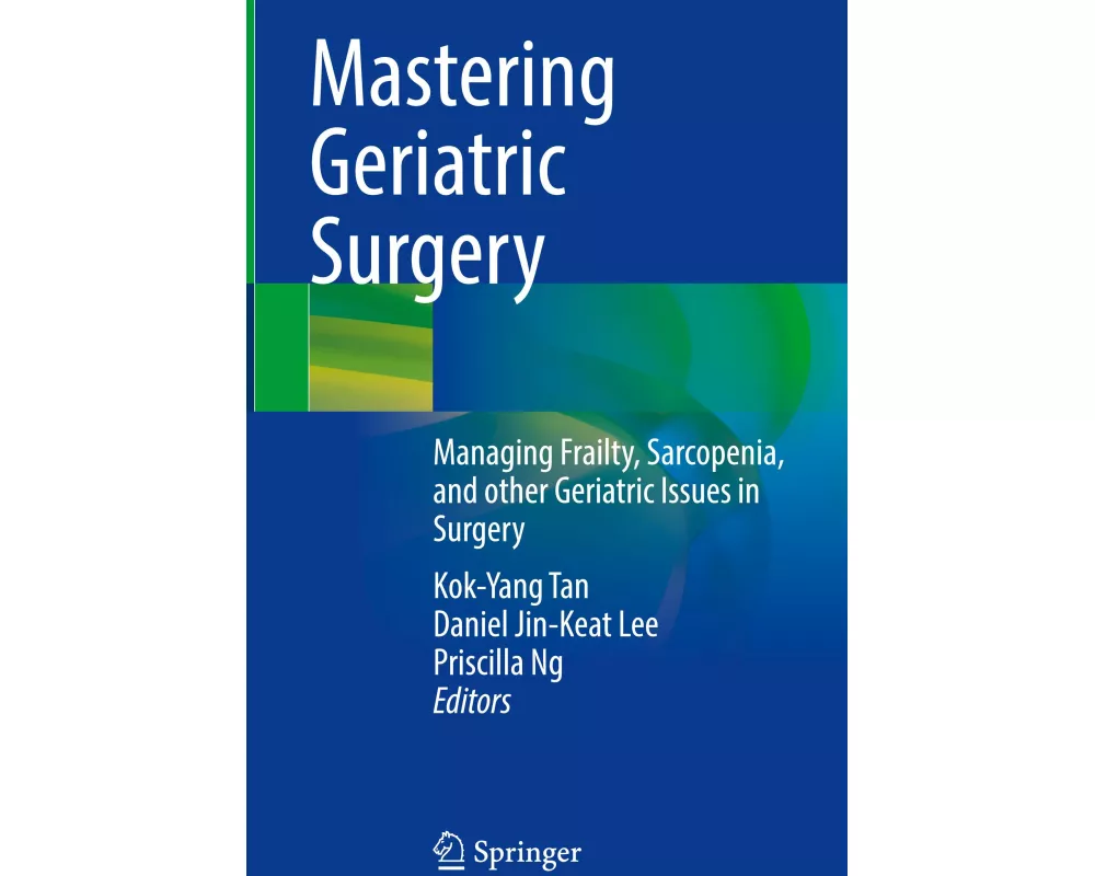 Mastering Geriatric Surgery